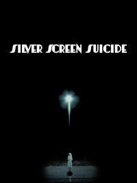 Silver Screen Suicide (2021)