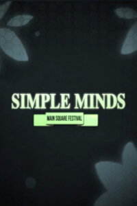 Simple Minds: Main Square 2012 (2012)