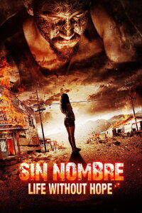 Sin Nombre (2012)