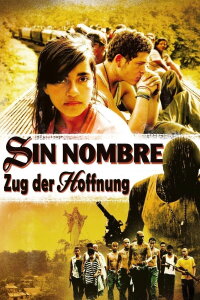 Sin Nombre (2009)