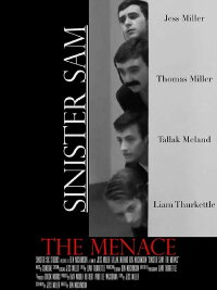 Sinister Sam: The Menace (2016)