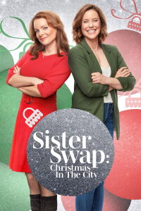 Sister Swap: Christmas in the City (2021)