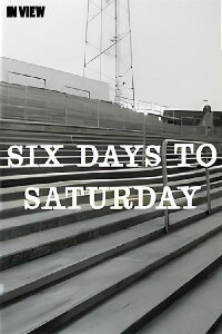 Six Days to Saturday (1963)