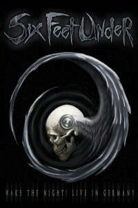 Six Feet Under: Wake the Night! (2009)
