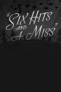 Six Hits and a Miss (1942)