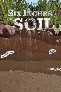 Six Inches of Soil (2024)