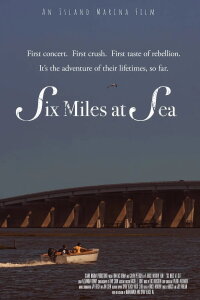 Six Miles at Sea (2024)