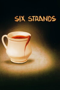 Six Strands (2011)