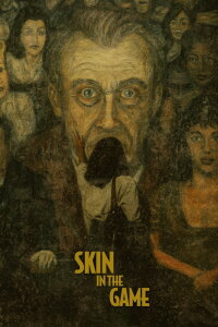 Skin in the Game (2021)