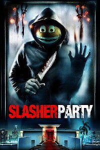 Slasher Party (2019)