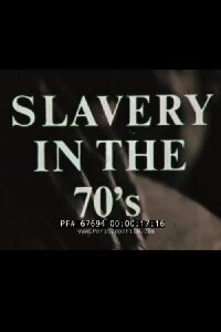 Slavery In The 70's (1972)