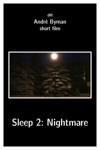 Sleep 2: Nightmare (2010)