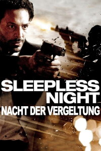 Sleepless Night - Nacht der Vergeltung (2011)