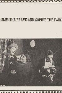Slim the Brave and Sophie the Fair (1915)
