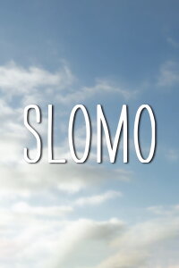 Slomo (2013)