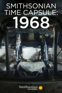 Smithsonian Time Capsule: 1968 (2018)