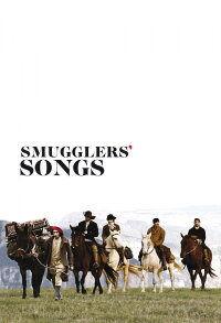 Smugglers' Songs (2012)
