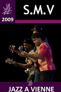 SMV: Stanley Clarke Marcus Miller Victor Wooten Jazz a Vienne 2009 (2009)