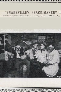 Snakeville's Peace-Maker (1914)