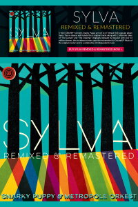 Snarky Puppy & Metropole Orkest: Sylva (2015)