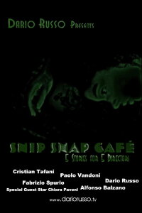 Snip Snap Cafe': 5 Stories for 5 Directors (2006)