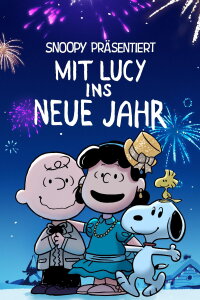 Snoopy präsentiert: Mit Lucy ins neue Jahr (2021)
