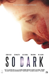 So Dark (2013)