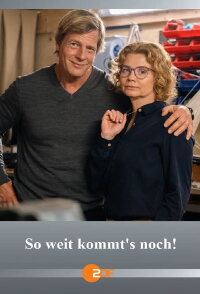 So weit kommt’s noch! (2024)