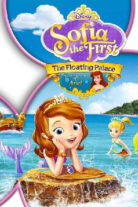 Sofia the First: The Floating Palace (2013)