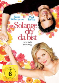 Solange du da bist (2005)