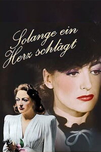 Solange ein Herz schlägt (1945)