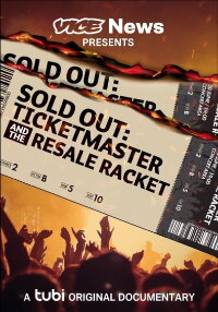 Sold Out: Ticketmaster And The Resale Racket (2023)