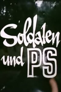 Soldaten und PS (1976)
