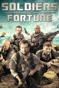 Soldiers of Fortune (2012)