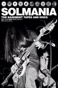 Solmania: The Basement Tapes And Discs (2013)