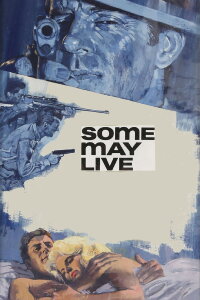 Some May Live (1967)