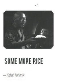 Some More Rice (2005)