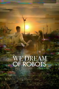 Soñar Robots (2021)