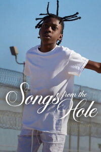 Songs from the Hole (2024)