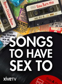 Songs to Have Sex to (2015)