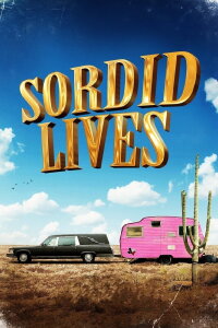Sordid Lives (2000)