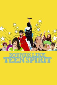Sounds Like Teen Spirit (2009)