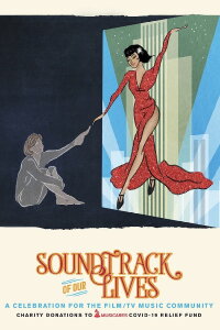 Soundtrack of Our Lives: A Celebration for the Film & TV Music Community (2020)