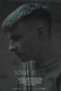 Sour Milk (2022)
