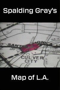 Spalding Gray's Map of LA (1984)