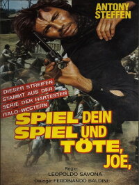 Spiel dein Spiel und töte, Joe (1970)
