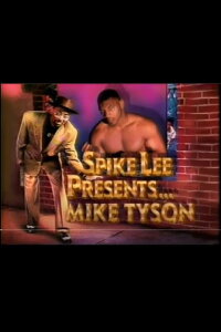 Spike Lee Presents Mike Tyson (1990)