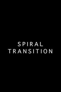 Spiral Transition (2010)