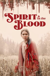 Spirit in the Blood (2024)