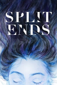 Split Ends (2022)